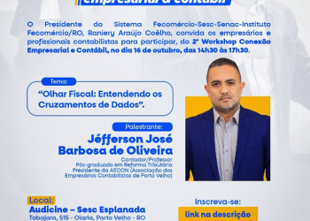 Workshop fiscal promete impactar empresários em Porto Velho